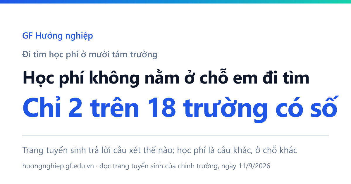 Mở trang tuyển sinh của mười tám trường để tìm học phí, chỉ hai trường có con số ngay trên trang ấy.